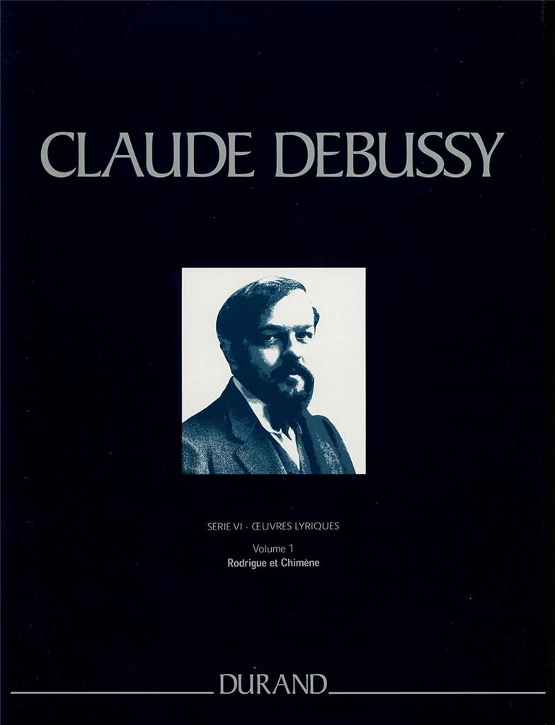 Claude Debussy: Œuvres Lyriques - Serie VI - vol. 1: Chant et Piano