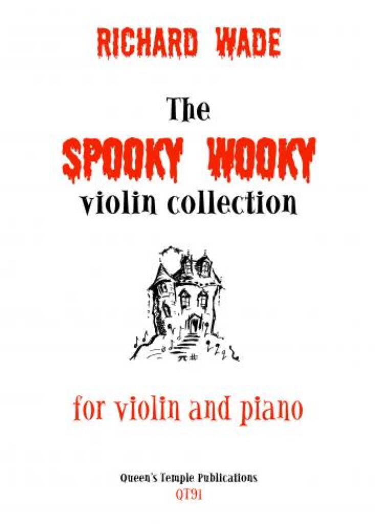 The Spooky Wooky Violin Collection: Solo pour Violons