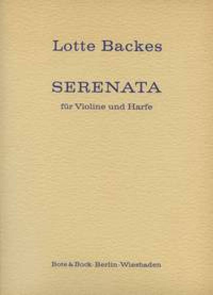 Lotte Backes: Serenata: Violon et Accomp.