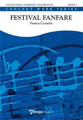 Franco Cesarini: Festival Fanfare: Orchestre d'Harmonie