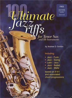 100 Ultimate Jazz Riffs: Saxophone Ténor