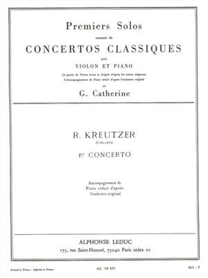 Rodolphe Kreutzer: Premiers Solos Concertos Classiques - 1er concerto: Violon et Accomp.