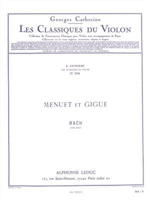 Johann Sebastian Bach: Menuet And Gigue: Solo pour Violons