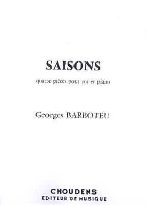 Georges Barboteu: Saisons pour Cor En Ut et En Fa: Cor Français et Accomp.