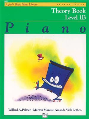 Amanda Vick Lethco: Alfred's Basic Piano Library Theory Book 1B