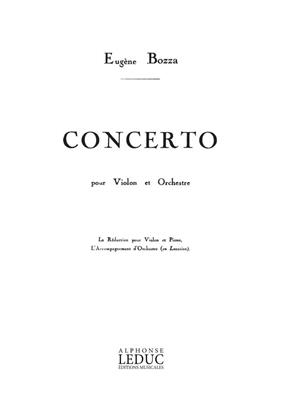 Eugène Bozza: Concerto -Violon Et Orchestre: Violon et Accomp.