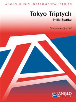 Philip Sparke: Tokyo Triptych: Trombone (Ensemble)