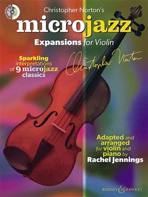Christopher Norton: Microjazz Expansions For Violin: (Arr. Rachel Jennings): Violon et Accomp.