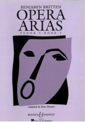 Benjamin Britten: Opera Arias - Tenor Book Two: Chant et Piano