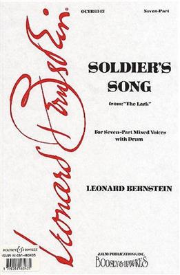 Leonard Bernstein: Soldier's Song: Chœur Mixte A Cappella