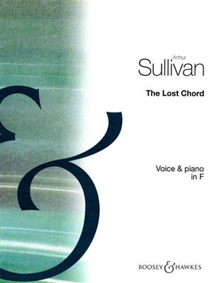 Arthur Sullivan: Lost Chord: Chant et Piano