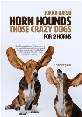 Harju: Horn Hounds: Duo pour Cors Français