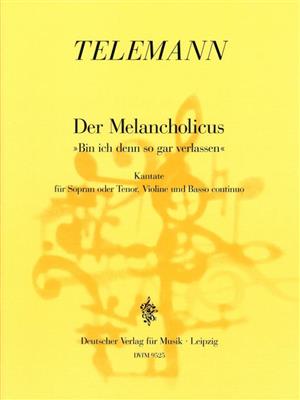 Georg Philipp Telemann: Der Melancholicus: Duo pour Chant