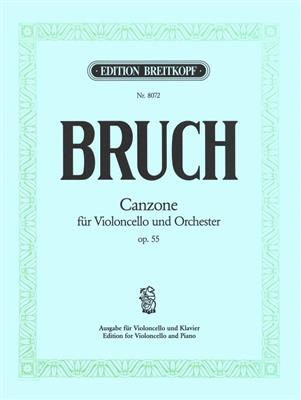 Max Bruch: Canzone op. 55: Violoncelle et Accomp.