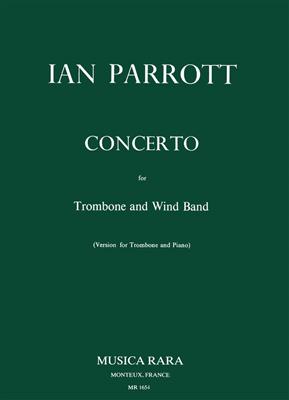 Ian Parrott: Concerto: Trombone et Accomp.