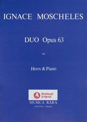 Ignaz Moscheles: Duo op. 63: Cor Français et Accomp.