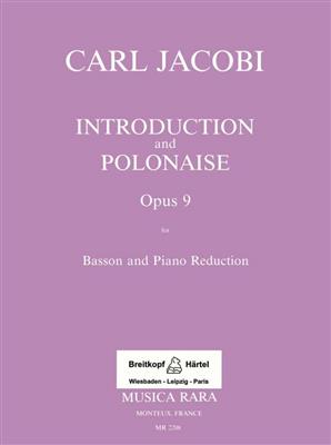 Carl Jacobi: Introduktion u. Polonaise op.9: Basson et Accomp.