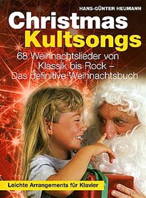 Hans-Gunter Heumann: Christmas Kultsongs: (Arr. Hans-Günter Heumann): Piano, Voix & Guitare