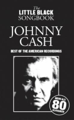 The Little Black Songbook: Johnny Cash: Mélodie, Paroles et Accords
