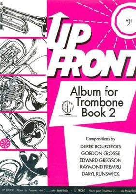 Up Front Album Trombone Book 2 Bc: Trombone et Accomp.