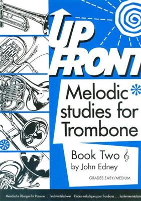 Edney: Up Front Melodic Studies Tbn Bk 2 Tc: Solo pourTrombone
