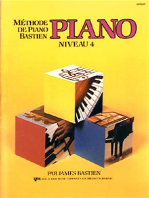 Méthode de Piano Bastien : Piano Vol. 4