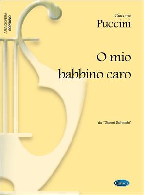 Giacomo Puccini: O mio babbino caro, da Gianni Schicchi: Chant et Piano