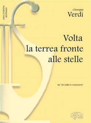 Giuseppe Verdi: Volta La Terrea Fronte Alle Stelle: Chant et Piano