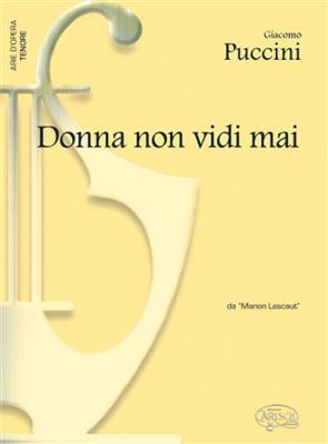 Giacomo Puccini: Donna non vidi mai, da Manon Lescaut: Chant et Piano
