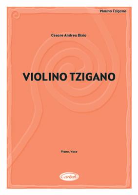 Cesare Andrea Bixio: Violino Tzigano: Chant et Piano