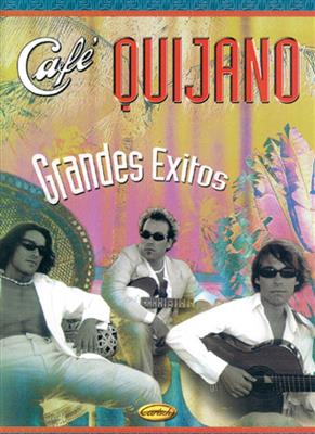 Cafe Quijano Grandes Exitos: Piano, Voix & Guitare