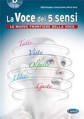 Cristina Cuomo: La Voce dei 5 Sensi: Chœur Mixte et Accomp.