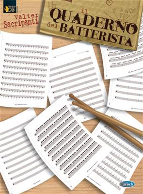 Valter Sacripanti: Il Quaderno del Batterista: Papier à Musique