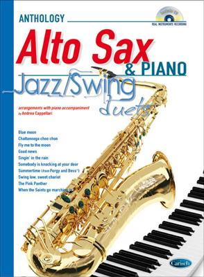 Anthology Jazz/Swing Duets (Alto Sax & Piano): (Arr. Andrea Cappellari): Saxophone Alto et Accomp.