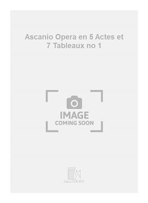 Camille Saint-Saëns: Ascanio Opera en 5 Actes et 7 Tableaux no 1: Chant et Piano