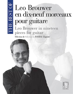 The Best of Leo Brouwer: Solo pour Guitare