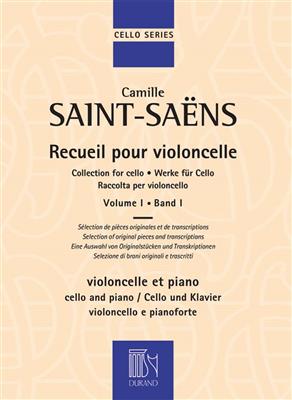 Camille Saint-Saëns: Recueil pour Violoncelle - Volume 1: Violoncelle et Accomp.