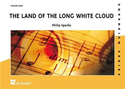 Philip Sparke: The Land of the Long White Cloud: (Arr. Jos Stoffels): Fanfare