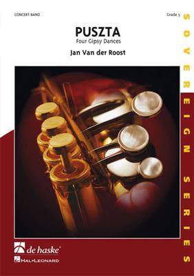 Jan Van der Roost: Puszta: Orchestre d'Harmonie
