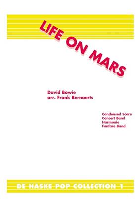 David Bowie: Life on Mars: (Arr. Frank Bernaerts): Orchestre d'Harmonie