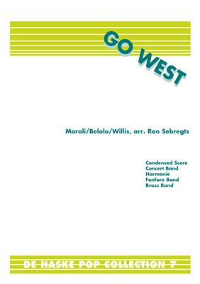 Go West: (Arr. Ron Sebregts): Orchestre d'Harmonie