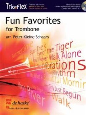 Fun Favorites for Trombone: (Arr. Peter Kleine Schaars): Solo pourTrombone