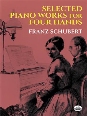 Franz Schubert: Selected Piano Works For Four Hands: Piano Quatre Mains
