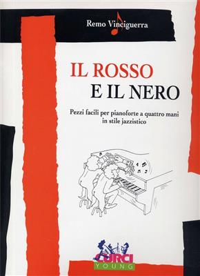 Remo Vinciguerra: Rosso E Il Nero: Piano Quatre Mains