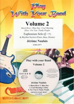 Jérôme Naulais: Play With Your Band Volume 2: Ensemble de Chambre