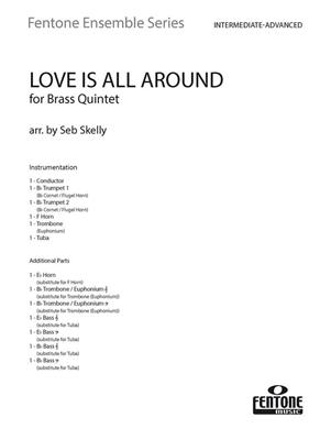 Love is All Around: (Arr. Seb Skelly): Ensemble de Cuivres