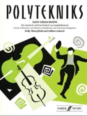 Polly Waterfield: Polytekniks: Duo pour Violoncelles