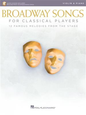 Broadway Songs for Classical Players-Violin/Piano: Violon et Accomp.