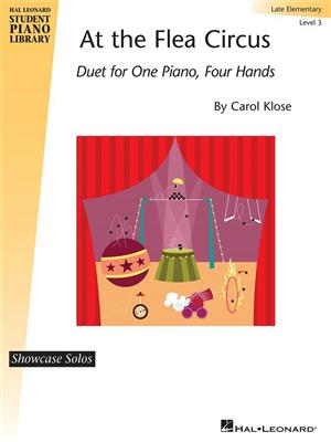 Carol Klose: At the Flea Circus: Piano Quatre Mains