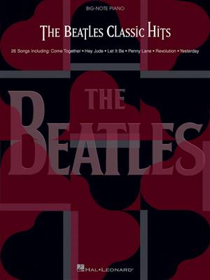 The Beatles: The Beatles Classic Hits: Piano Facile